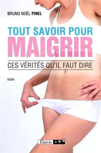 Couverture de TOUT SAVOIR POUR MAIGRIR, ces vérités qu'il faut dire