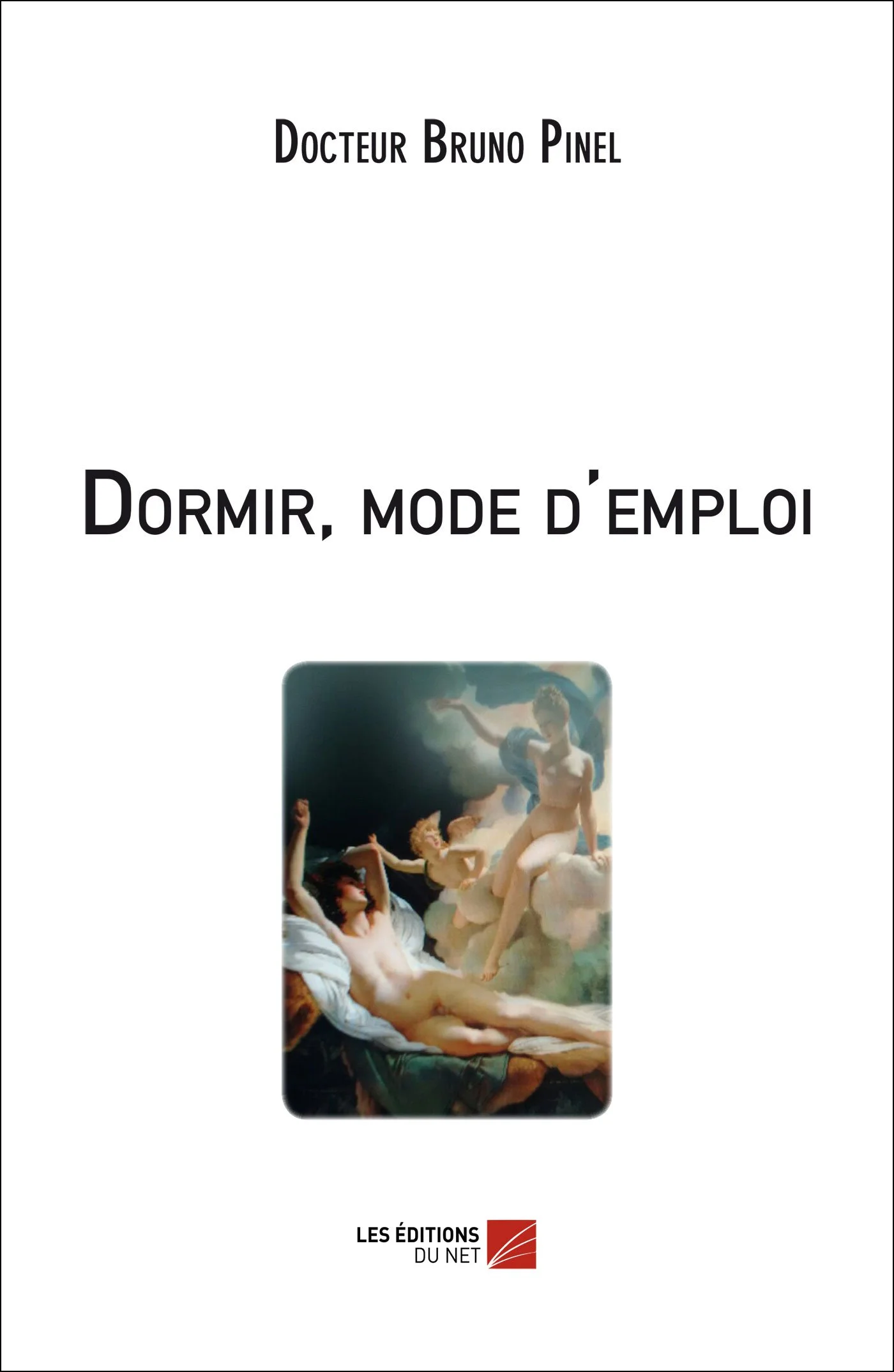 Couverture de DORMIR, mode d'emploi